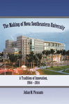 The Making of Nova Southeastern University