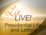 Lit Live! Presidential Life and Letters - March 21, 2009 by Nova Southeastern University