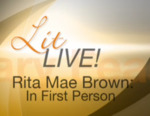 Lit Live! Rita Mae Brown: In First Person - March 21, 2009 by Nova Southeastern University