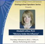 NSU Distinguished Speakers Series Present: Elizabeth Loftus Memory Under the Influence - February 9, 2012 by Nova Southeastern University