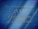 NSU 2008 Celebration of Excellence: Review (includes President's Community Awardees Claire and Dan Marino)