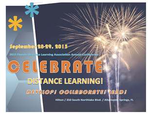 FDLA 2015: Celebrate Distance Learning: DEVELOP! COLLABORATE! LEAD!