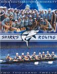 2012 NSU Sharks Women's Rowing Media Guide by Nova Southeastern University