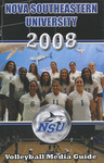 2008 NSU Sharks Volleyball Media Guide by Nova Southeastern University
