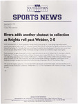 NSU Sports News - 1998-09-30 - Men's Soccer - "Rivera adds another shutout to collection as Knights roll past Webber, 2-0" by Nova Southeastern University