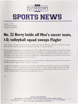 NSU Sports News - 1998-10-03 - Men's Soccer, Volleyball - "No. 22 Berry holds off Men's soccer team, 1-0; volleyball squad sweeps Flagler" by Nova Southeastern University