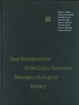 Item Interpretation of the Luria-Nebraska Neuropsychological Battery by Charles J. Golden, T. A. Hammeke, A. D. Purisch, R. A. Berg, James A. Moses Jr., D. B. Newlin, G. N. Wilkening, and A. E. Puente