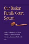 Our broken family court system