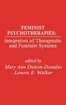 Future directions: Development, application and training of feminist therapists