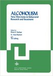 Alcohol Treatment Outcome Evaluation: Contributions from Behavioral Research