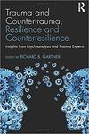Growing Together: A Contextual Perspective on Countertrauma, Counterresilience, and Countergrowth