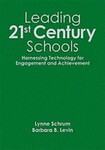 Leading a 21st Century School: Harnessing Technology for Engagement