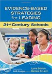 Evidence-Based Strategies for Leading by Lynne Schrum and Barbara B. Levin