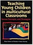 Teaching young children in multicultural classrooms: issues, concepts, and strategies by Wilma Robles de Melendez and Johane T. Peck