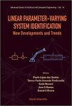 Linear Parameter-Varying System Identification: New Developments and Trends (Advanced Series in Electrical and Computer Engineering - Vol. 14) by Jose A. Ramos, Paulo Lopes dos Santos, Teresa Paula Azevedo Perdicoulis, Carlo Novara, and Daniel E. Rivera