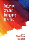 Multilingual Writers, Multilingual Tutors: Code-Switching/Mixing/Meshing in the Writing Center