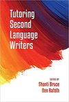 Multilingual Writers, Multilingual Tutors: Code-Switching/Mixing/Meshing in the Writing Center by Kevin Dvorak