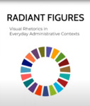 Radiant Figures: Visual Rhetorics in Everyday Administrative Contexts