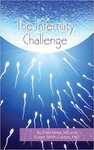 The Infertility Challenge by Ellen Miller and Eileen M. Smith-Carvos