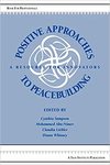 Toward the Theory and Practice of Appreciative Inquiry in Complex Peacebuilding, and Development Contexts