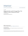 Organized Labor and U.S. Foreign Policy: The Solidarity Center in Historical Context