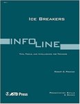Icebreakers (Infoline ASTD) by Robert Preziosi
