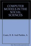 Computer Models in the Social Sciences by William Stronge