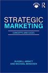 Strategic marketing: concepts and cases by Russell Abratt and Michael T. Bendixen