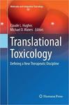 Ligand-Mediated Toxicology: Characterization and Translational Prospects by Rais A. Ansari, Claude L. Hughes, and Kazim Husain