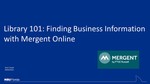 Finding Business Information with Mergent Online by Sara Cooper