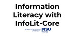 Information Literacy with InfoLit-Core by Lisa Ellis
