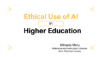 Ethical Use of AI in Higher Education
