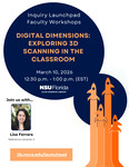 Exploring 3D Scanning in the Classroom by Lisa Ferrara