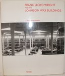 Frank Lloyd Wright and Johnson Wax Buildings