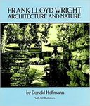 Frank Lloyd Wright: Architecture and Nature