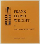 Frank Lloyd Wright in Oak Park & River Forest