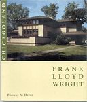 Frank Lloyd Wright: Chicagoland