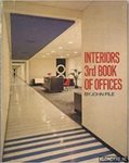 Interiors 3rd Book of Offices by John Pile