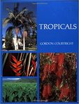 Tropicals by Gordon Courtright