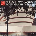 Frank Lloyd Wright Monograph 1942-1950