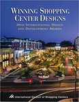 Winning Shopping Center Designs: 28th International Design and Development Awards by International Council of Shopping Centers