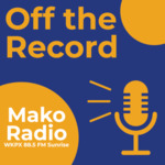 NSU Florida Mako Radio WKPX 88.5 FM Sunrise - Off The Record - Ep. 40