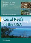 Coral Reefs of the USA by Bernhard Riegl and Richard E. Dodge