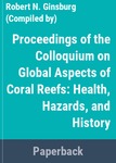 Oil Refinery Impacts on Coral Reef Communities in Aruba, N.A. by C. Mark Eakin, Joshua S. Feingold, and Peter Glynn