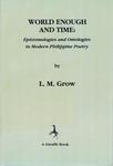 World Enough and Time: Epistemologies and Ontologies in Modern Philippine Poetry