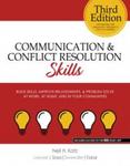 Communication and Conflict Resolution Skills by Neil H. Katz, John W. Lawyer, Katherine Joanna Sosa, Marcia Sweedler, and Peter Tokar